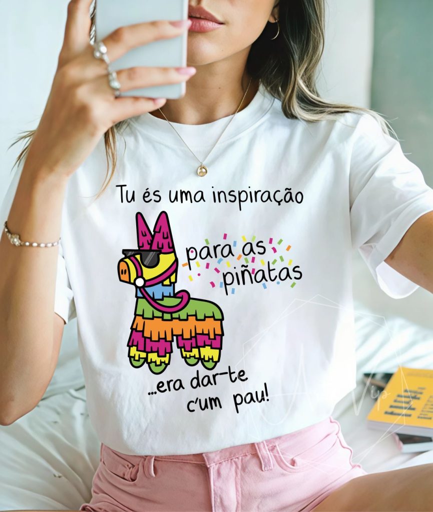 Tu és uma inspiração para as pinatas... Era dar-te c´um pau!